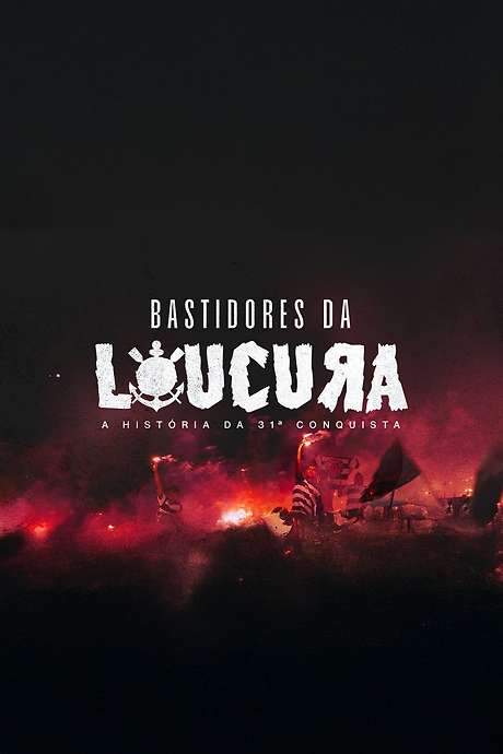 Bastidores da Loucura